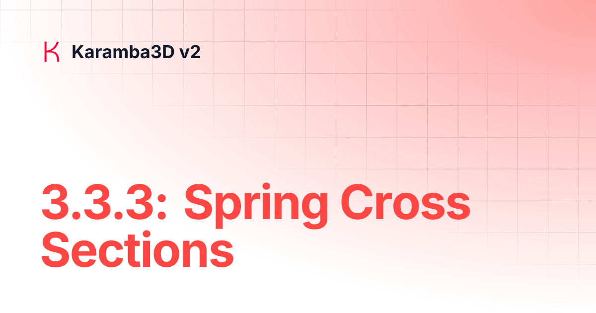 3.3.3: Spring Cross Sections | Karamba3D v2